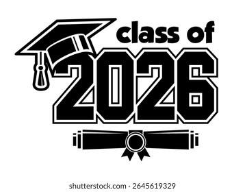 Lettering Class of 2026 for greeting, invitation card. Text for graduation design, congratulation event, T-shirt, party, high school or college graduate. Vector on transparent background