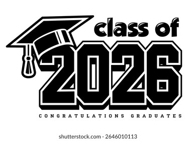 Lettering Class of 2026 for greeting, invitation card. Text for graduation design, congratulation event, T-shirt, party, high school or college graduate. Vector on transparent background