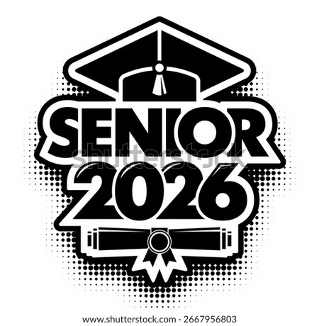 Lettering Class of 2026 for greeting, invitation card. Text for graduation design, congratulation event, T-shirt, party, high school or college graduate. Vector on transparent background