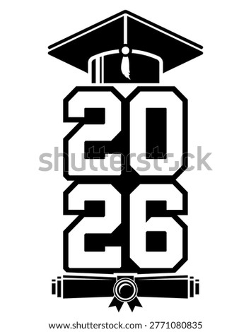 Lettering Class of 2026 for greeting, invitation card. Text for graduation design, congratulation event, T-shirt, party, high school or college graduate. Illustration, vector on transparent background.