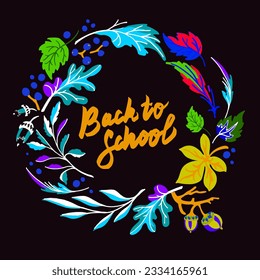 Lettering with a collection of autumn exotic leaves. Ethnic floral pattern, border, wreath. Poser with the inscription back to school, hello autumn. Banner with foliage of maple, chestnut, linden, asp
