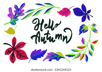 Lettering with a collection of autumn exotic leaves. Ethnic floral pattern, border, wreath. Poser with the inscription back to school, hello autumn. Banner with foliage of maple, chestnut, linden, asp