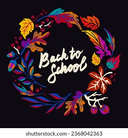 Lettering with a collection of autumn exotic leaves. Ethnic floral pattern, border, wreath. Poser with the inscription back to school, hello autumn. Banner with foliage of maple, chestnut, linden, asp