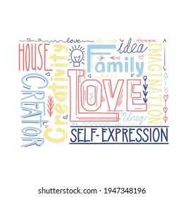 Composición de letras de diferentes palabras. Valores de la vida humana. Familia, amor e inspiración. Creatividad e imaginación. Frase brillante multicolor. Cotización vectorial con decoración para tarjetas e impresión