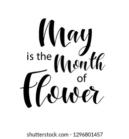 Lettering composition of every month of the year. May is the month of flower. Vector illustration. Elements for calendar, planner, greeting card, poster, banners.
