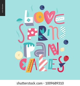 Lettering composition Love Spring Pancakes on the light blue background