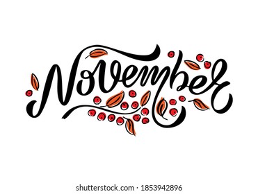 Lettering Composition November, Black Letters and Sprig with Red Berries and Orange Leaves, Vector Illustration, on a White Background.