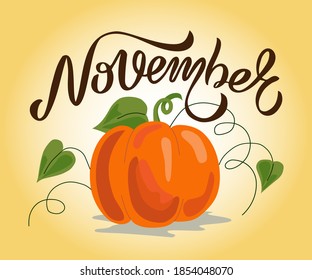 Lettering Composition November, Letters Made in Brown Color and Big Orange Pumpkin on Yellow Background, Vector Illustration