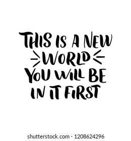 Lettering composition for posters. Motivational quote about gadgets and technology. Hand drawn Monochrome vector illustration.