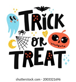 lettering composition with quote, ghost, pumpkin, bat. Vector graphics on a white background. For the design of posters, cards for celebration of Halloween, for prints on mugs, t-shirts, pillows.