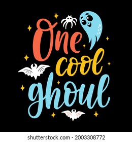 lettering composition with quote, ghost, spider, bats. Vector graphics on a black background. For the design of posters, cards for celebration of Halloween, for prints on mugs, t-shirts, pillows.