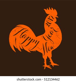 Lettering congratulation on the rooster s body, symbol of 2017. Print for design.