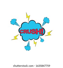 Lettering crush, Comic Text, Pop Art style.Cartoon sound effect illustration
