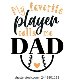 Lettering dad baseball vector illustration on white background