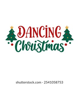 Lettering Dancing Christmas Vector Illustration - Line Art Silhouette Icon Clipart