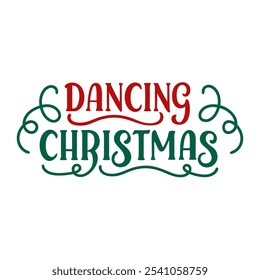 Lettering Dancing Christmas Vector Illustration - Line Art Silhouette Icon Clipart