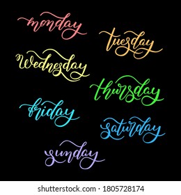 Lettering days of the week - Monday, Tuesday, Wednesday, Thursday, Friday, Saturday, Sunday. Handwritten words for calendar, weekly plan, organizer.