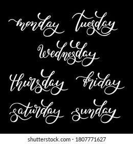 Lettering days of the week - Monday, Tuesday, Wednesday, Thursday, Friday, Saturday, Sunday. Handwritten words for calendar, weekly plan, organizer.