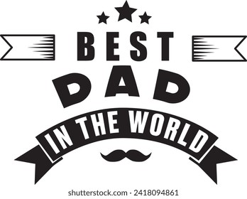 lettering design the best dad in the world