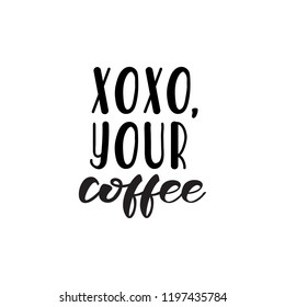 Lettering design with a coffee phrase. Vector illustration.