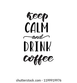 Lettering design with a coffee phrase. Vector illustration.