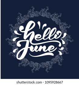 Lettering design "Hello June". Vector illustration.