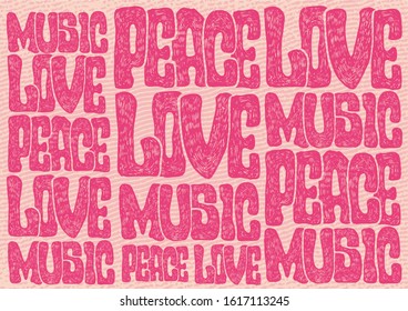 Lettering Design Peace, Love, Music with hand-written fonts and engraving background. typography vector illustration. 