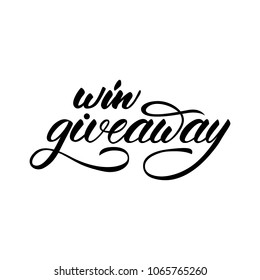 Lettering design with a phrase Win giveaway. Vector illustration.