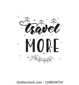 Lettering design with a travel phrase. Vector illustration