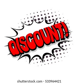 Lettering discount, sale, markdown. Comic text sound effects. Vector bubble icon speech phrase, cartoon exclusive font label tag expression, sounds illustration. Comics book balloon.