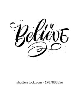 Lettering with dots Believe on a white background. Isolated vector. Text for postcard, invitation, T-shirt print design, banner, motivation poster. 