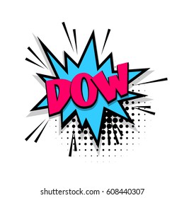 Lettering dow. Comics book halftone balloon. Bubble icon speech phrase. Comic text sound effects dot background. Sounds vector illustration.