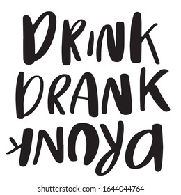 lettering drink drank drunk vector