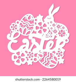 Lettering Easter with eggs, flowers and rabbit. Template for laser cutting of paper, cardboard, wood, metal. For the design of Easter cards, decorations, stencils, scrapbooking, silk screen printing. 
