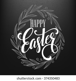 Lettering Easter greeting card template in chalkboard style. Vector illustration
