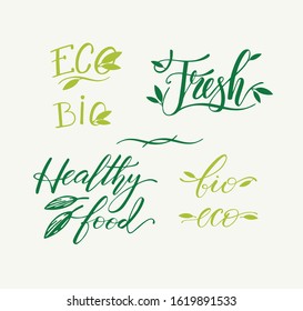 Lettering eco sign. Calligraphy elements for design poster, banners packagins. Fresh, bio, healthy food.