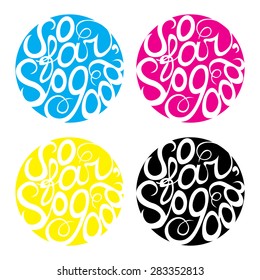 Lettering element in four colors.  SO far so good. Suitable for print and web 