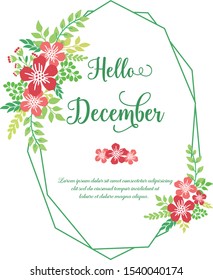 Lettering element of hello december, with pattern of red flower frame vintage. Vector