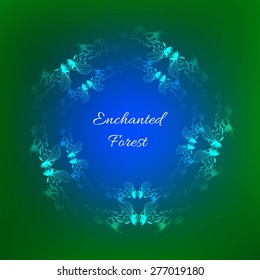 Lettering "Enchanted forest" on colorful background with stylized lacy frame. Vector illustration.