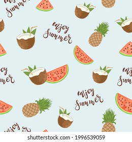 Lettering Enjoy Summer on seamless background with fresh coconut cocktail, watermelon and pineapple. Illustration can be used for wallpaper design, pattern fill, web page background, wrapping paper