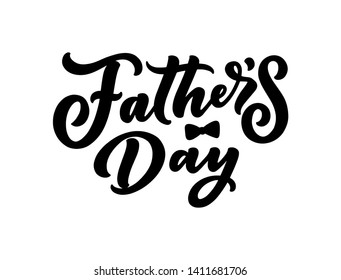 Lettering for Father's day greeting card, great design for any purposes. Typography poster. Vector vintage illustration.