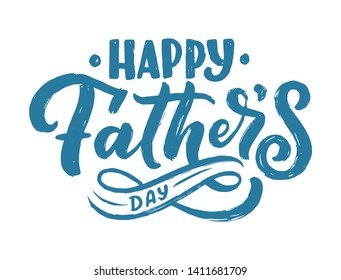 Lettering for Father's day greeting card, great design for any purposes. Typography poster. Vector vintage illustration.