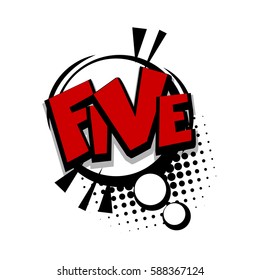 Lettering Five number, count, school, badge. Bubble icon speech phrase. Exclusive comic font commercial use make by Kapitosh. Comic text sound effects. Sounds vector illustration. Comics book balloon