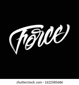 Lettering Force script free hand 