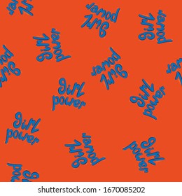 Lettering girl power hand written vector seamless pattern. Hand drawn texture. Feministic slogan. Illustration with in purple and blue on orange background. Wrapping paper, textile print, background