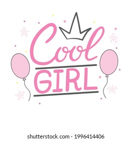 lettering girls typography illustration vector for girl clothes.