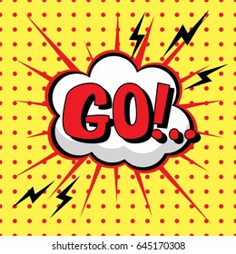 Lettering GO. Comics book text balloon. Bubble icon speech phrase. Cartoon font label offer tag expression.