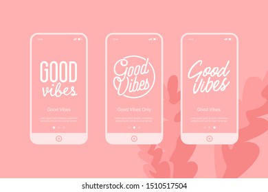 Lettering Good Vibes Mobile App Page Onboard Screen Set. Happy Calligraphy Concept for Website Flat Cartoon Vector Illustration