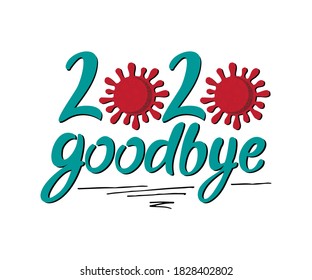 Lettering Goodbye 2020 from Turquoise Letters and Coronovirus Illustration, White Background, Vector Illustration