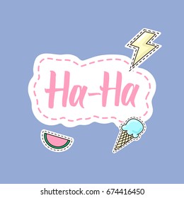 Lettering Ha-Ha with watermelon, ice-cream and lightning stickers